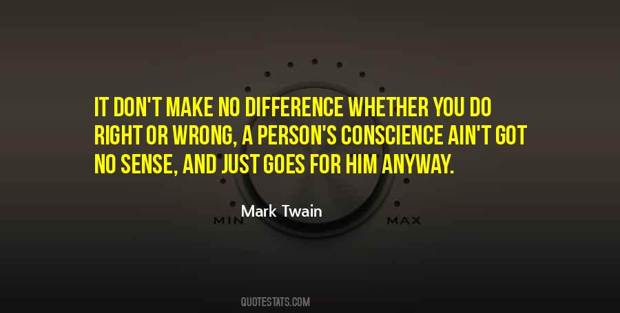 Make No Difference Quotes #1399676