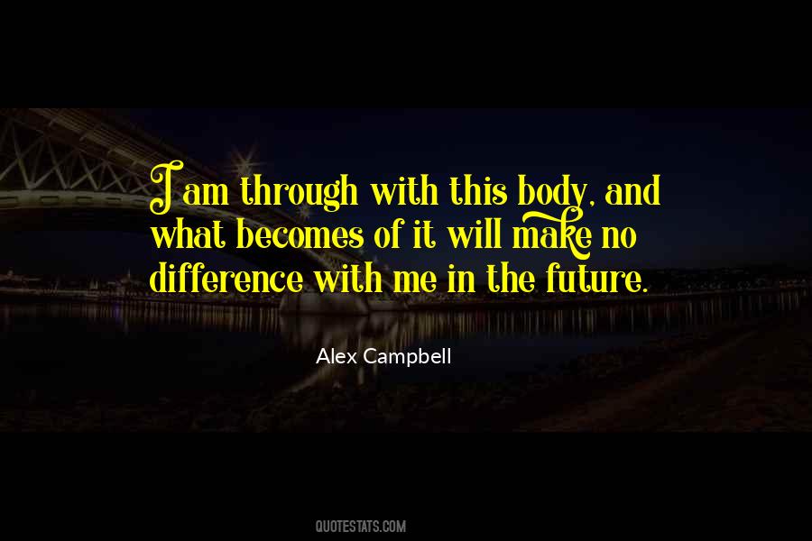 Make No Difference Quotes #1535888