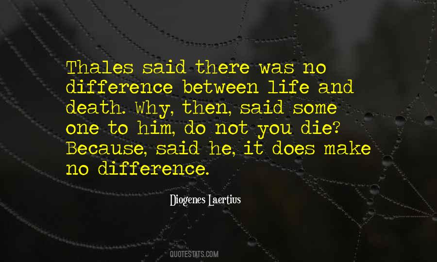 Make No Difference Quotes #1556244