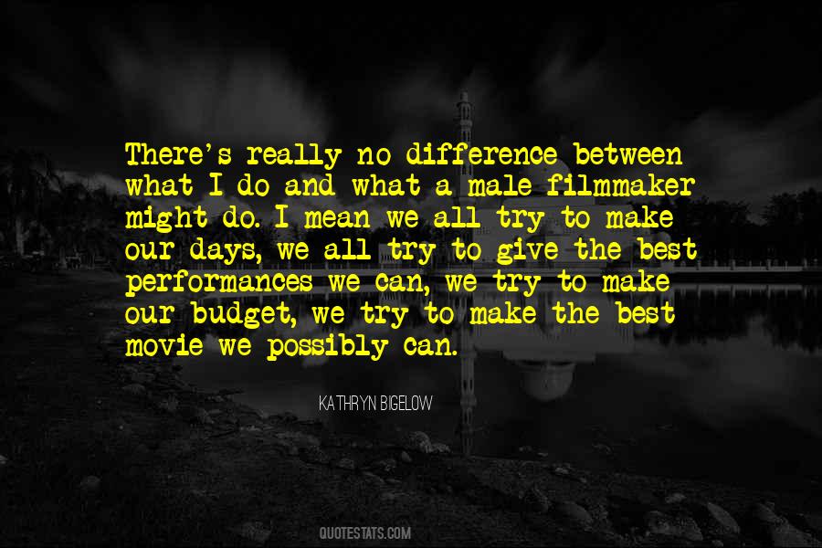 Make No Difference Quotes #542762