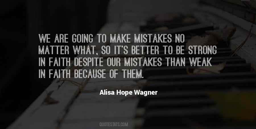 Make No Mistakes Quotes #1610799