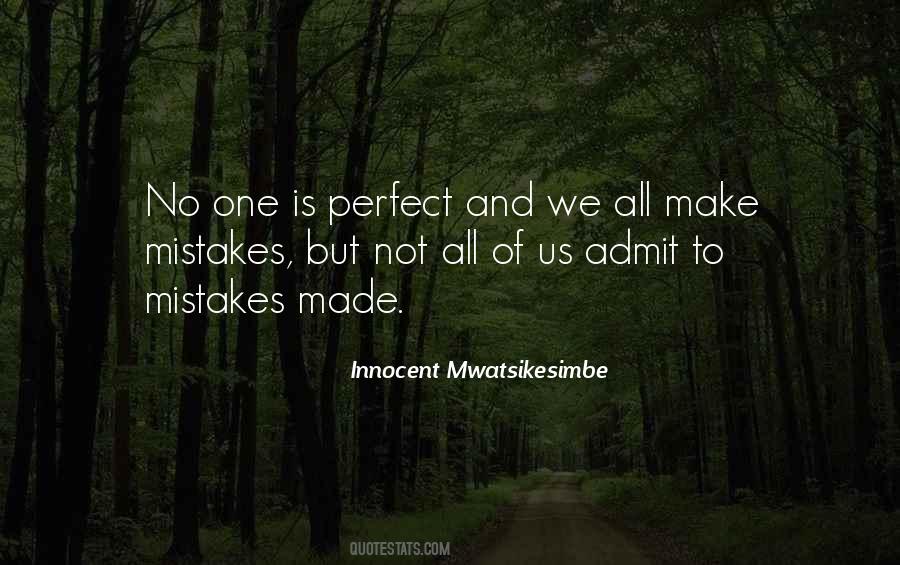 Make No Mistakes Quotes #537927