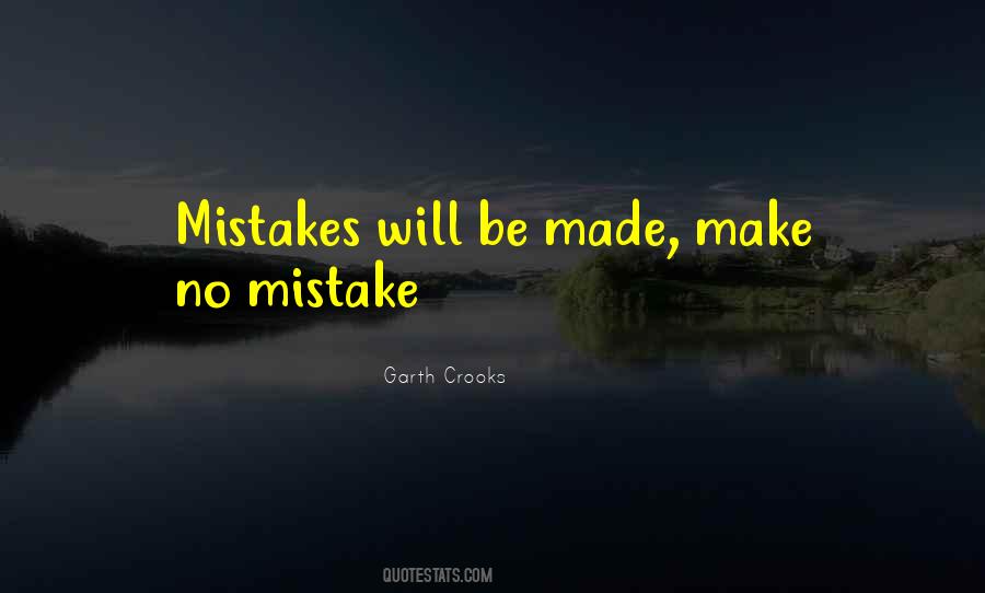 Make No Mistakes Quotes #743472