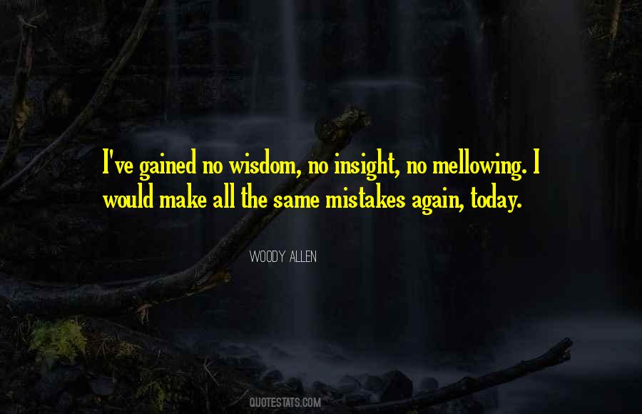 Make No Mistakes Quotes #884348