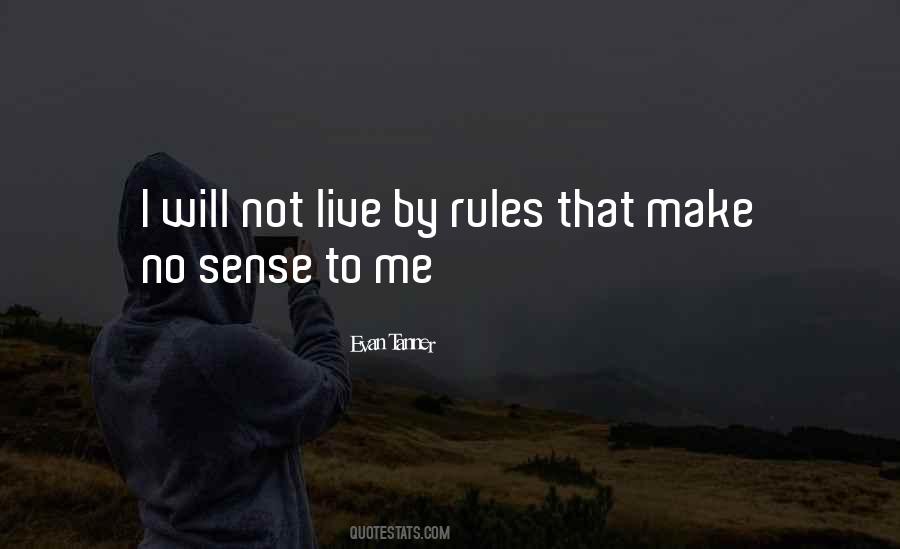 Make No Sense Quotes #570028