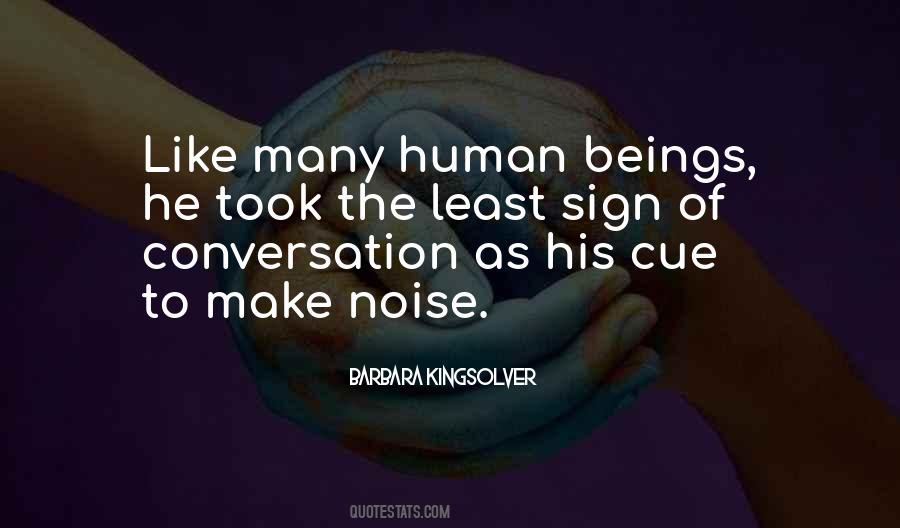 Make Noise Quotes #1327371