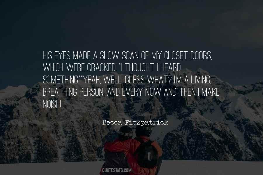 Make Noise Quotes #1628667