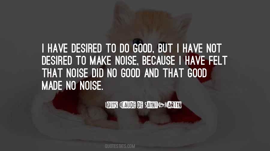 Make Noise Quotes #476097
