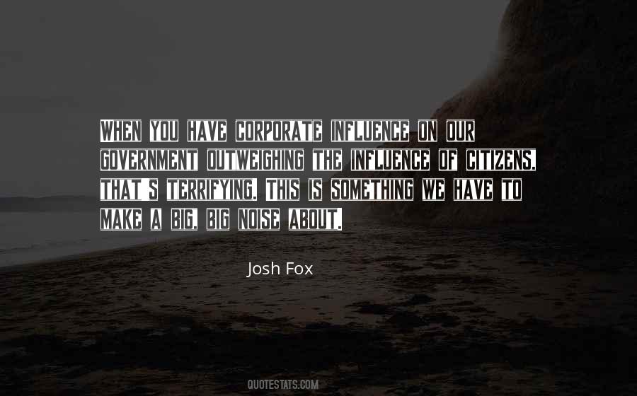 Make Noise Quotes #535419