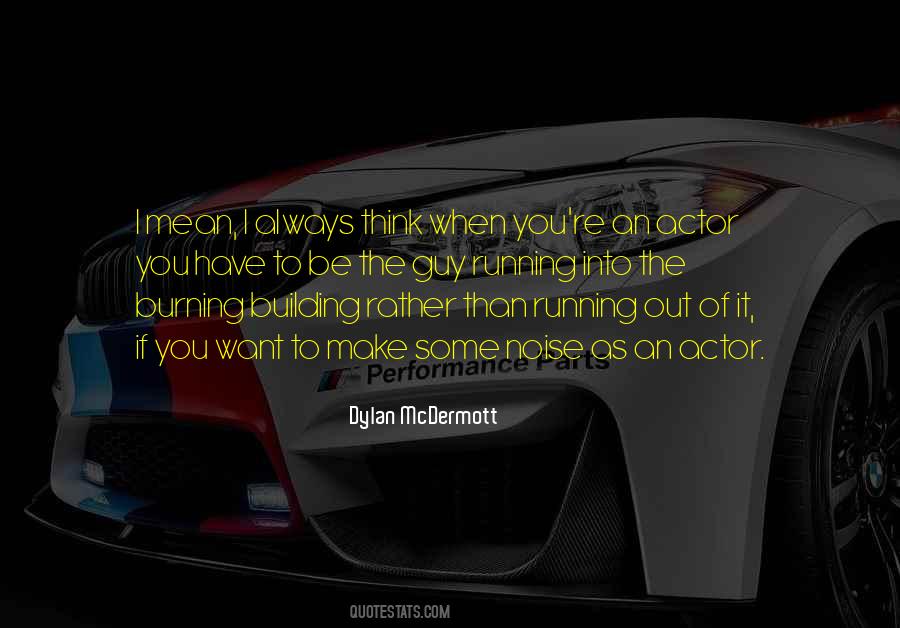 Make Noise Quotes #5688