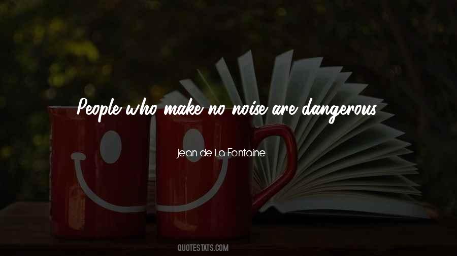 Make Noise Quotes #77927
