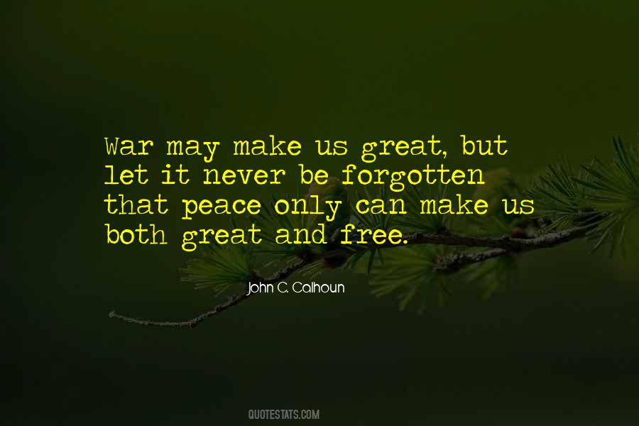 Make Peace Not War Quotes #1129582