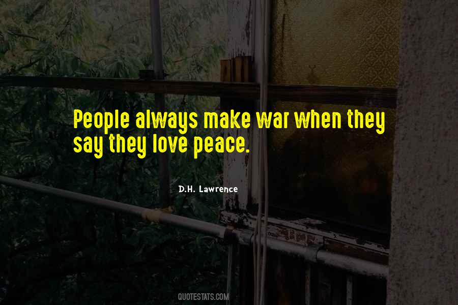 Make Peace Not War Quotes #122330
