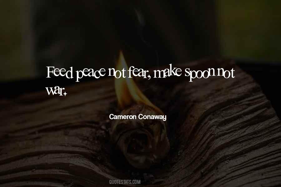 Make Peace Not War Quotes #1232779