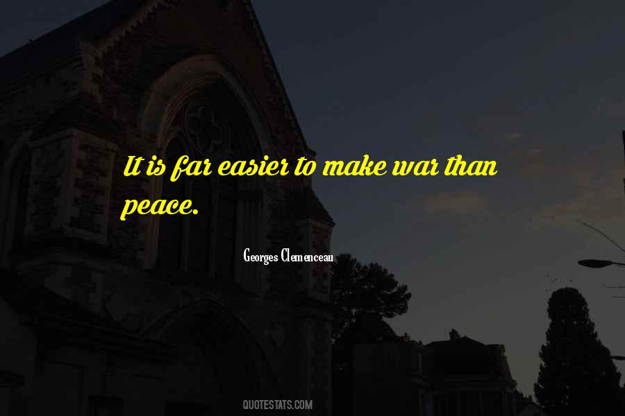 Make Peace Not War Quotes #1308042