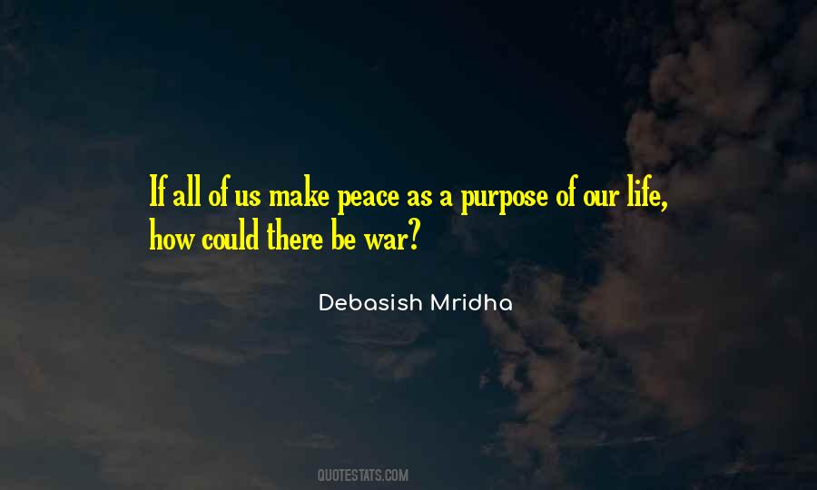 Make Peace Not War Quotes #1585792