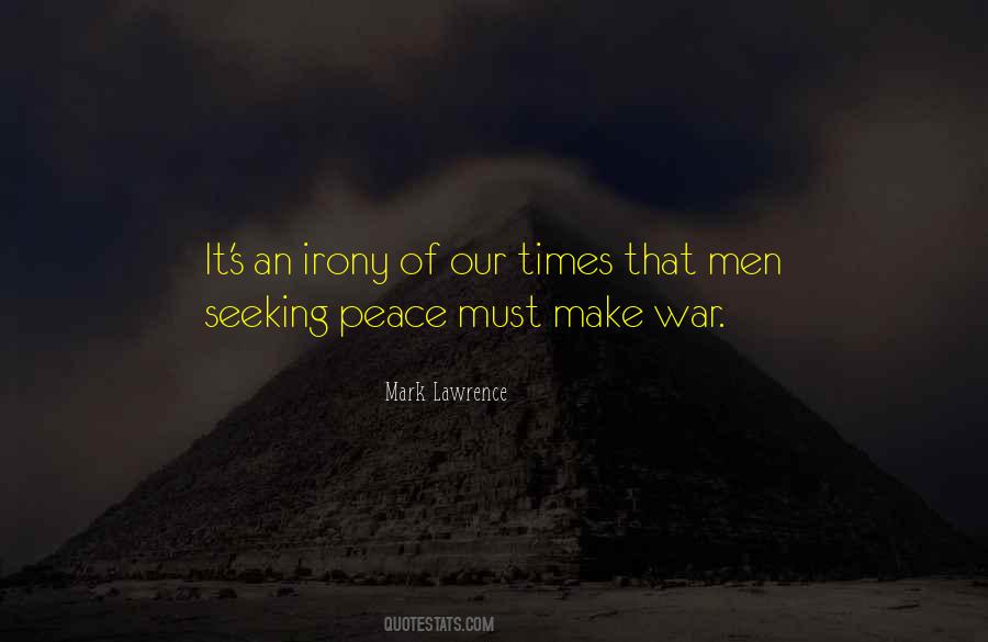 Make Peace Not War Quotes #357946