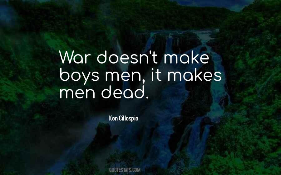 Make Peace Not War Quotes #392301