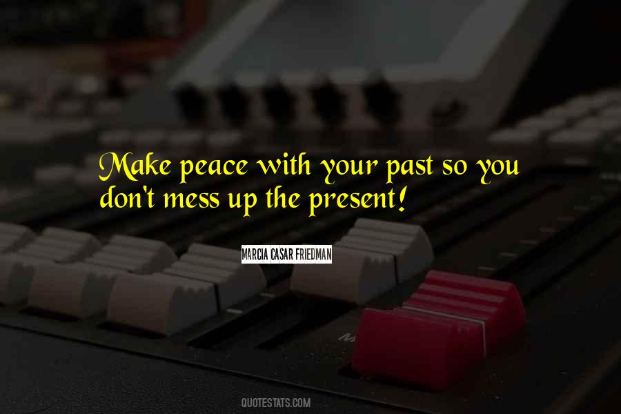 Make Peace Quotes #1840391