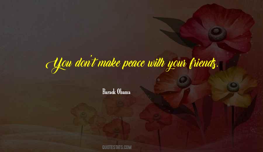 Make Peace Quotes #987037