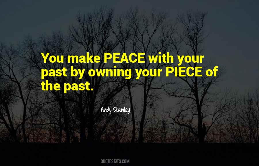 Make Peace With Your Past Quotes #40999