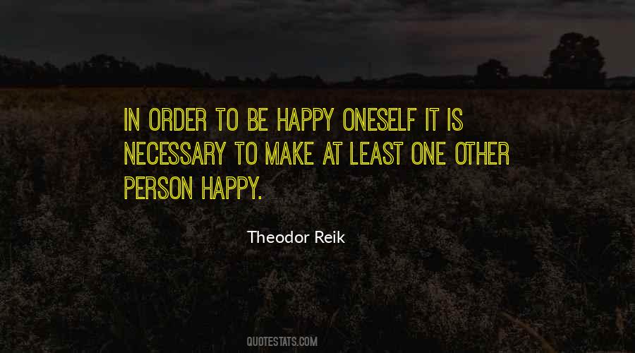 Make Person Happy Quotes #710194