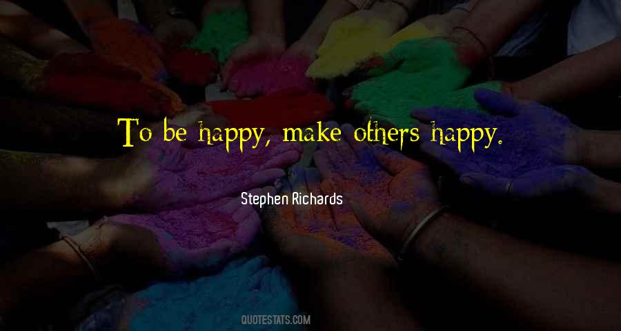 Make Person Happy Quotes #791018