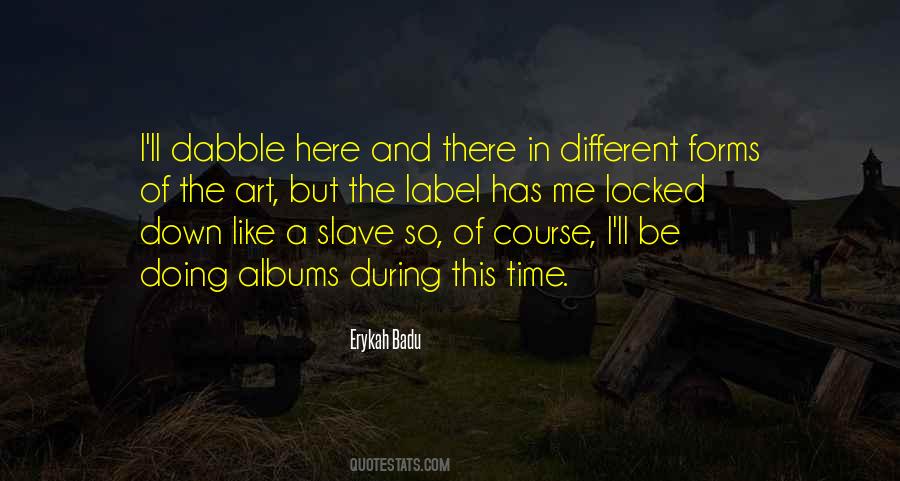 Quotes About Dabble #679913