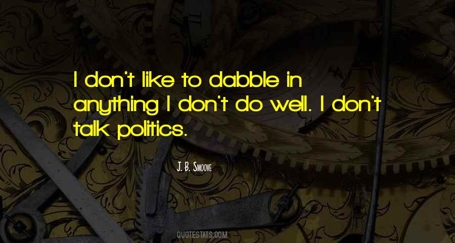 Quotes About Dabble #718223