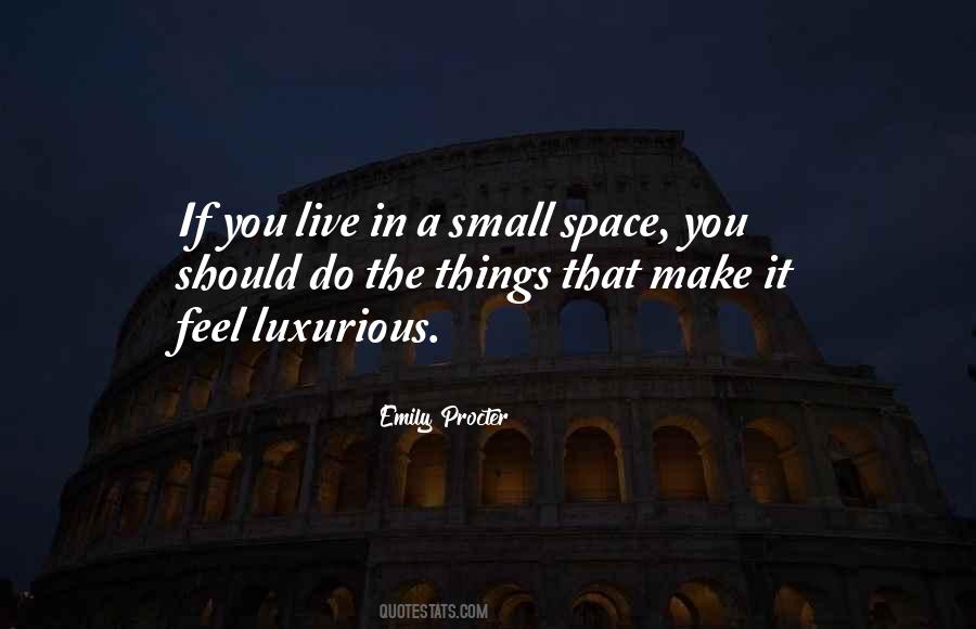 Make Space Quotes #336926 Make Space Quotes #336926