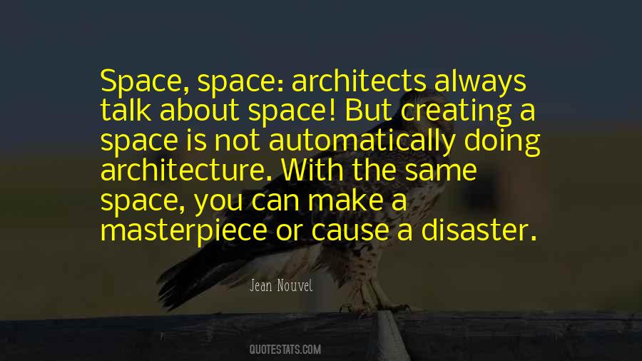 Make Space Quotes #368109 Make Space Quotes #368109