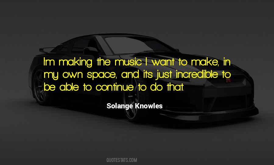 Make Space Quotes #416665 Make Space Quotes #416665