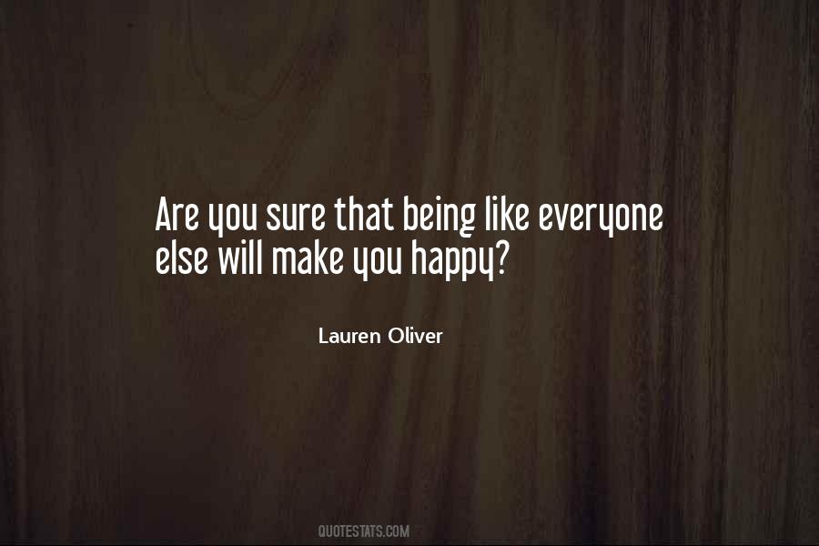 Make Sure You're Happy Quotes #1805354