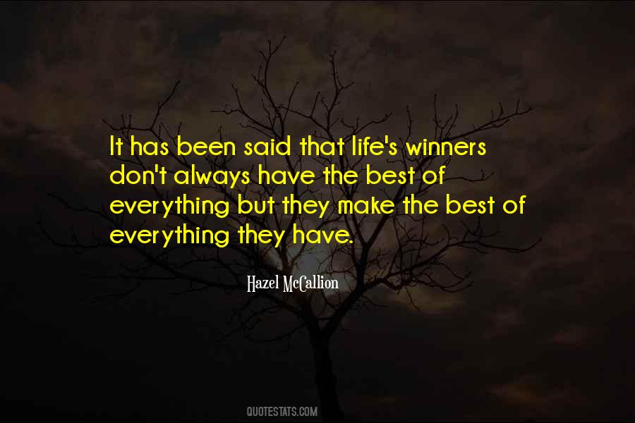 Make The Best Of Everything Quotes #799089