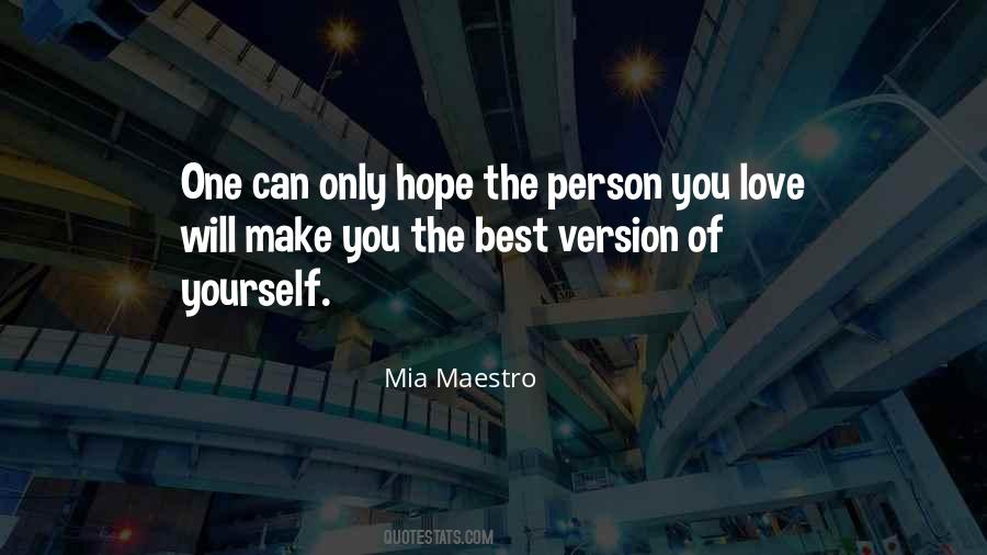 Make The Best Of Yourself Quotes #382332