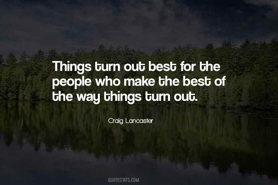 Make The Best Out Of Quotes #1085690