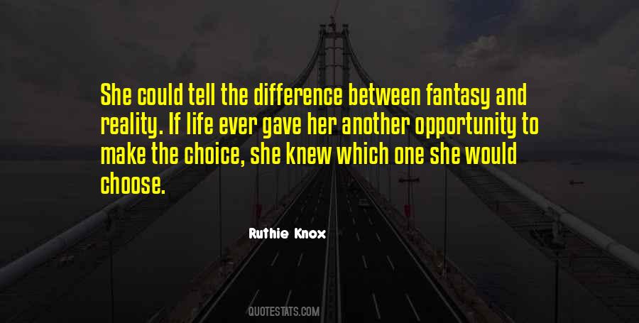 Make The Choice Quotes #1701259