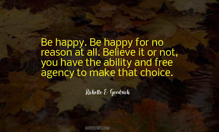 Make The Choice To Be Happy Quotes #1428780