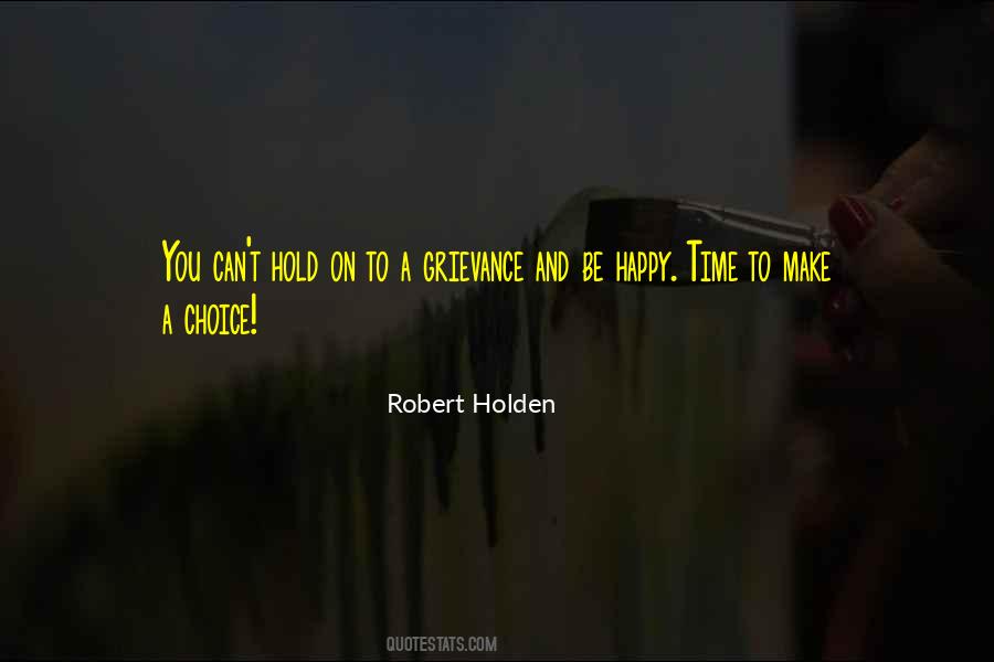 Make The Choice To Be Happy Quotes #159374