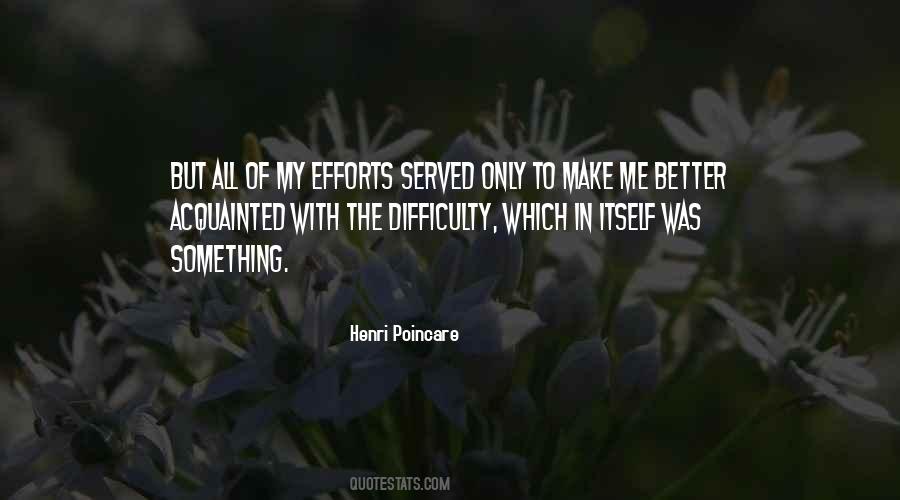 Make The Effort Quotes #303889 Make The Effort Quotes #303889