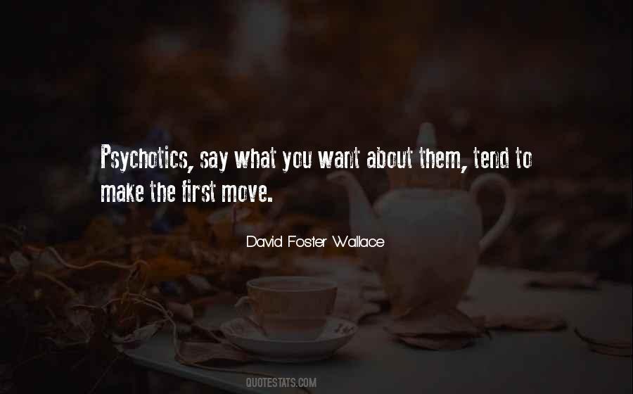 Make The First Move Quotes #1152560