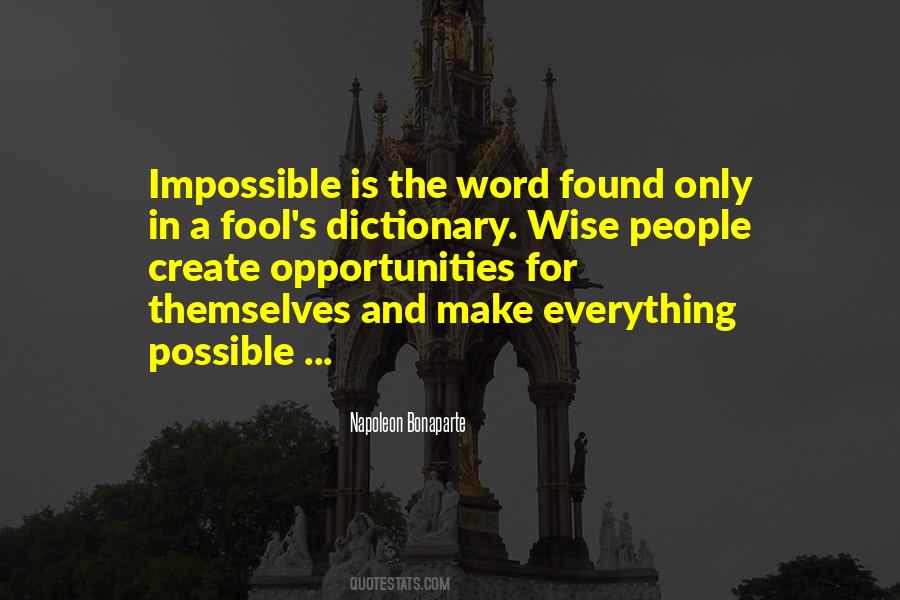 Make The Impossible Possible Quotes #1398052