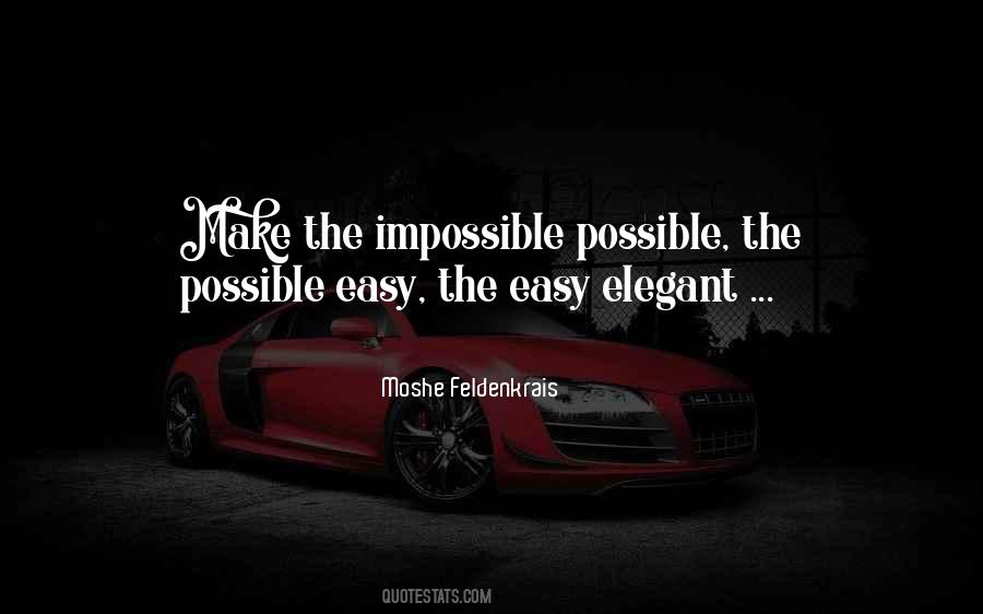 Make The Impossible Quotes #1199770