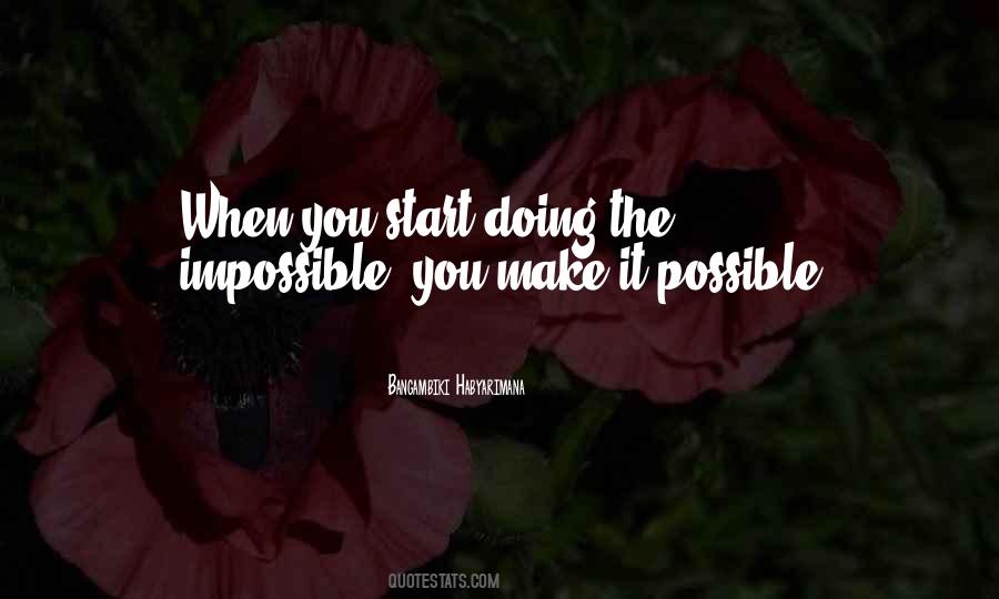 Make The Impossible Quotes #273186