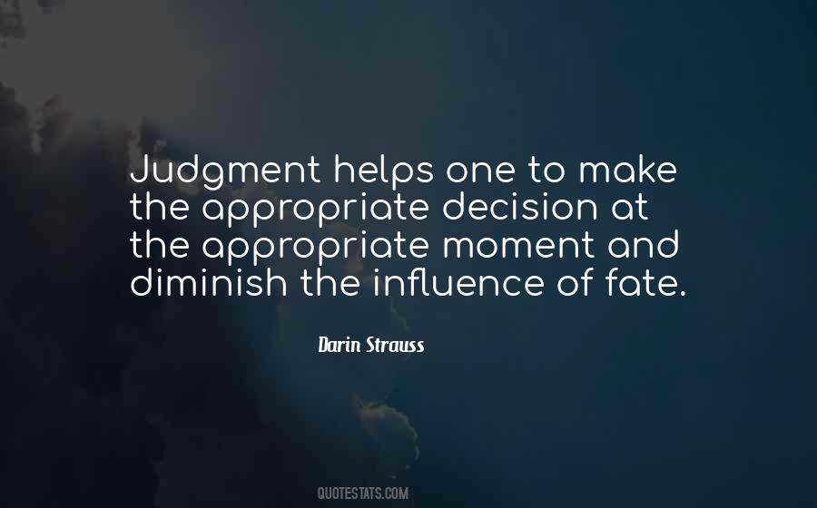 Make The Most Of The Moment Quotes #131541