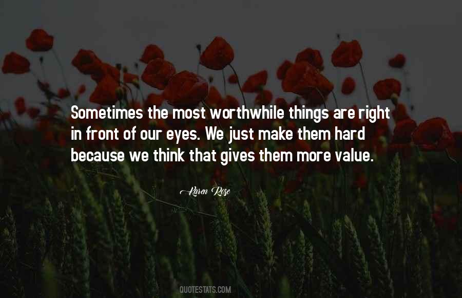 Make The Most Of Things Quotes #697270