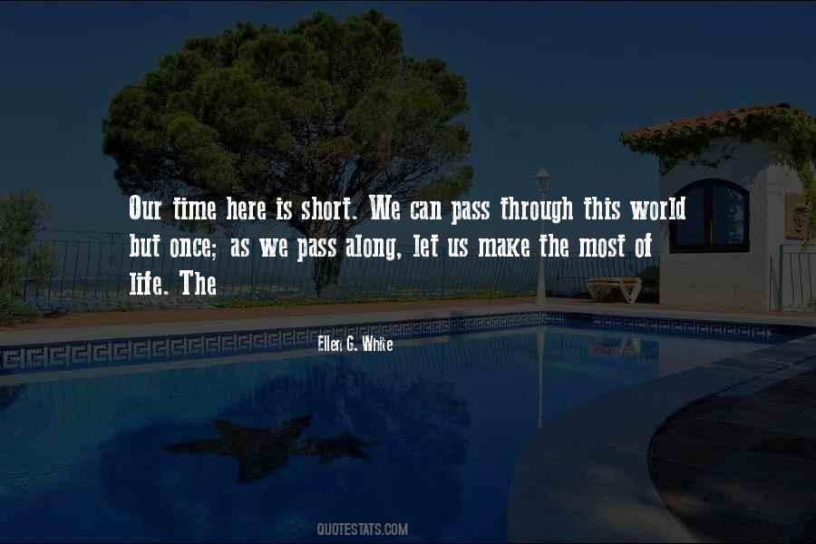 Make The Most Of Time Quotes #1131813