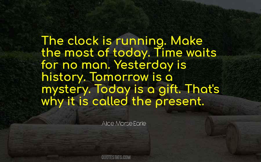 Make The Most Of Time Quotes #753486