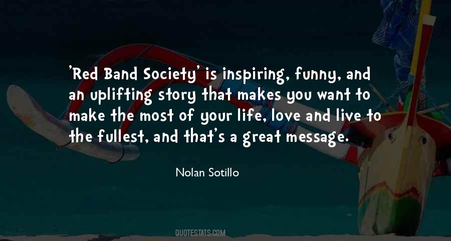 Make The Most Of Your Life Quotes #1169438