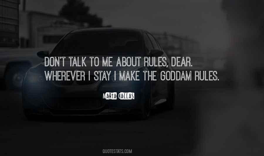 Make The Rules Quotes #397803